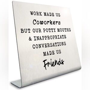 Silver Desk Sign with Humorous Quote